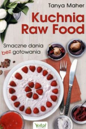Kuchnia Raw Food 1