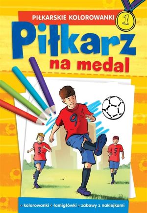 Piłkarskie Kolorowanki - Piłkarz na medal 1