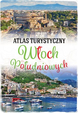 Atlas turystyczny Włoch Południowych 1