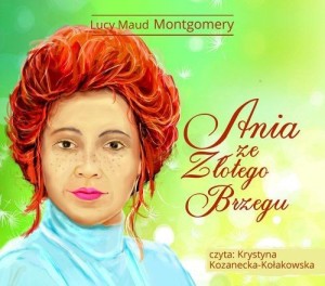 Ania ze Złotego Brzegu. Audiobook 1