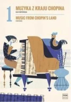 Muzyka z kraju Chopina z.1 na fortepian 1