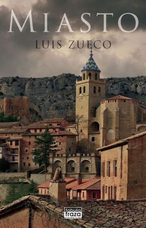 Miasto Luis Zueco 1