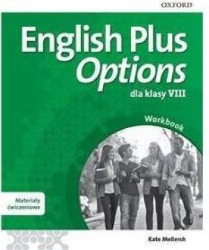 Ćwiczenia English Plus Options 8 WB + Online Practice 1
