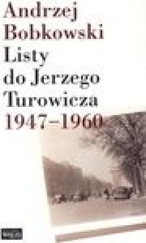 Listy do Jerzego Turowicza 1947-1960 1