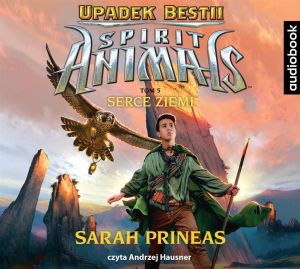 Spirit Animals T.5 Upadek bestii audiobook 1