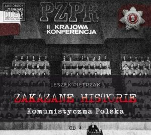 Zakazane historie Komunistyczna Polska audiobook 1