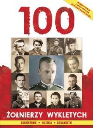 100 Żołnierzy Wyklętych 1