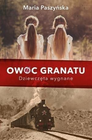 Owoc granatu. Dziewczęta wygnane 1