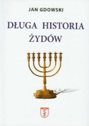 Długa historia Żydów 1
