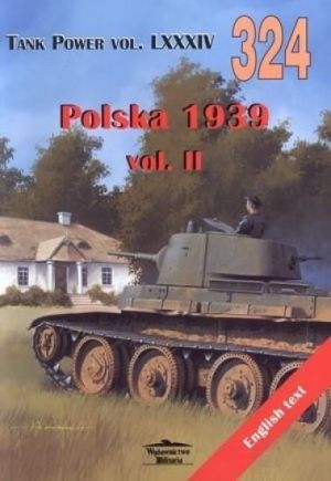 Polska 1939 vol. II. Tank Power vol. LXXXIV 324 1