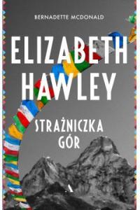 Elizabeth Hawley. Strażniczka gór 1