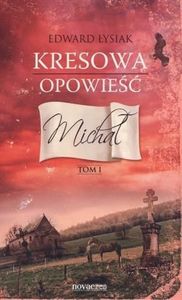 KRESOWA OPOWIESC T.1 MICHAL-NOVAE 1