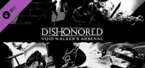 Dishonored - Void Walker Arsenal DLC PC, wersja cyfrowa 1