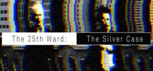 The 25th Ward: The Silver Case / シルバー事件２５区PC, wersja cyfrowa 1