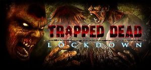 Trapped Dead: Lockdown 1