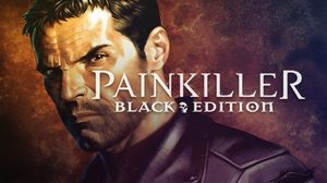 Painkiller Black Edition Steam Gift 1