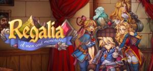 Regalia: Of Men and Monarchs 1