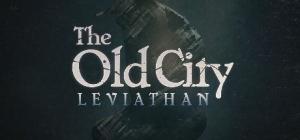 The Old City: Leviathan 1