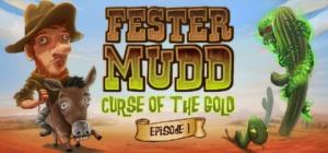 Fester Mudd: Curse of the Gold - Episode 1 PC, wersja cyfrowa 1