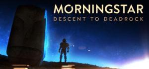 Morningstar: Descent to Deadrock PC, wersja cyfrowa 1