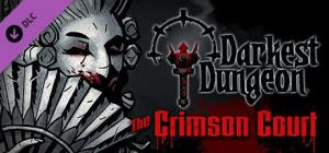 Darkest Dungeon: The Crimson Court DLC 1