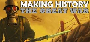 Making History: The Great War 1