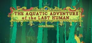 The Aquatic Adventure of the Last Human PC, wersja cyfrowa 1