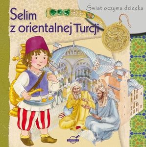 Selim z malowniczej Turcji 1