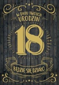 PASSION CARDS Karnet W dniu Twoich 18 Urodzin Będzie się działo 1