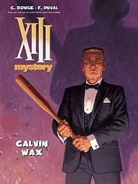 XIII Mystery T.10 Calvin Wax 1