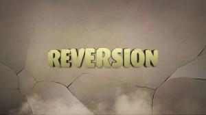 Reversion - The Escape 1st Chapter 6