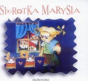 Sierotka Marysia audiobook 1