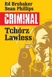 Criminal T.1 Tchórz/Lawless 1