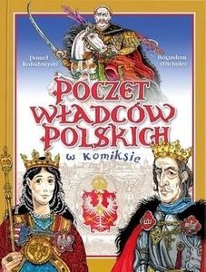 Poczet Władców Polski w komiksie 1