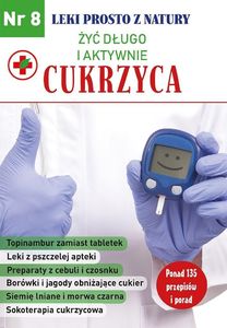 Leki prosto z natury cz.8 Cukrzyca 1