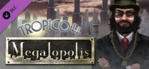 Tropico 4: Megalopolis DLC PC, wersja cyfrowa 1