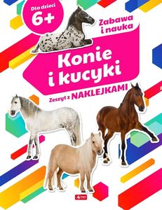 Konie i kucyki. Zeszyt z naklejkami 1