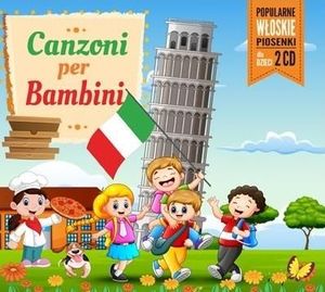 Canzoni Per Bambini:Piosenki włoskie dla dzieci CD 1