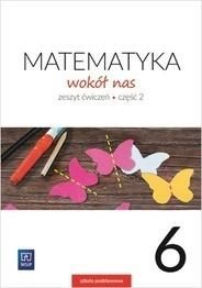Matematyka Wokół nas SP 6/2 ćw. 2019 WSiP 1