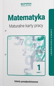 Matematyka LO 1 Maturalne karty pracy ZP cz.1 2019 1