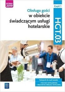 Technik hotel. Obsł. gości. Kwal.HGT.03 Podr. cz.1 1