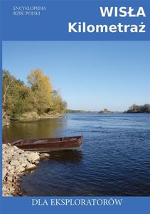 Encyklopedia rzek Polski. Wisła - kilometraż 1