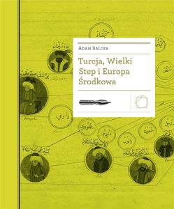 Turcja, Wielki Step i Europa Środkowa 1