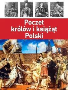 Poczet królów i książąt Polski 1