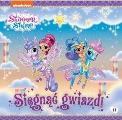 Shimmer and Shine T.11 Sięgnąć gwiazd! 1