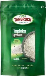 Targroch Tapioka granulki 500g 1