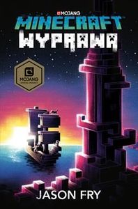 Minecraft. Wyprawa 1