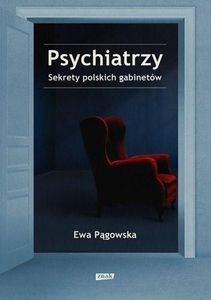 Psychiatrzy. Sekrety polskich gabinetów 1