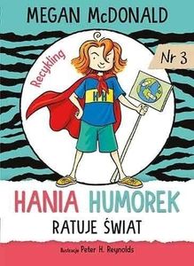 Hania Humorek ratuje świat! 1