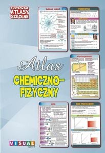 Ilustrowany atlas szkolny chemiczno-fizyczny 1